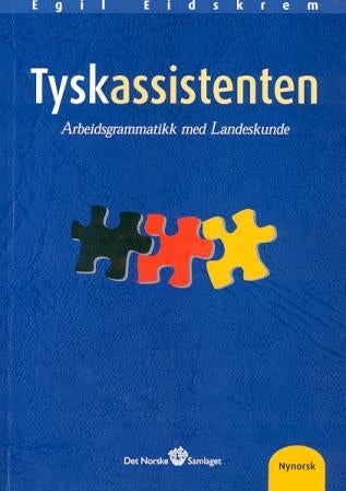 Tyskassistenten - arbeidsgrammatikk med Landeskunde