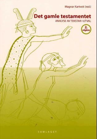 Det gamle testamentet - analyse av tekstar i utval
