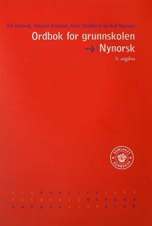 Ordbok for grunnskolen - med ordforklaringar, synonym og fulle bøyingsformer