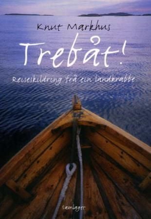 Trebåt! - reiseskildring frå ein landkrabbe