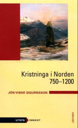 Bilde av Kristninga I Norden 750-1200 Av Jón Viðar Sigurðsson