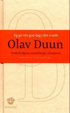 Bilde av Eg Gir Ein God Dag I Det Vonde Av Olav Duun