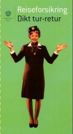 Reiseforsikring - dikt tur/retur