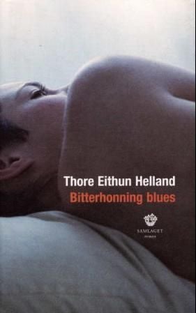Bitterhonning blues - roman