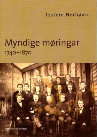 Myndige møringar 1740-1870 - Volda soga 1800-1945