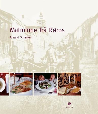 Matminne frå Røros
