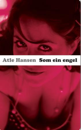 Som ein engel - roman