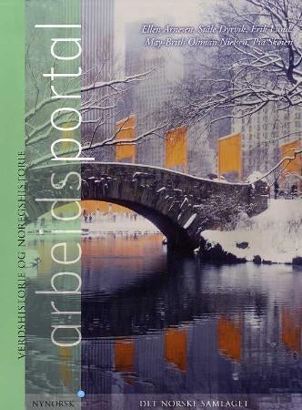 Arbeidsportal - eldre og nyare historie : verdshistorie og noregshistorie