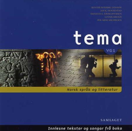 Tema - vg1 : norsk språk og litteratur : innlesne tekstar og songar frå boka