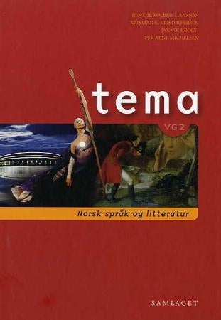 Tema - vg2 : norsk språk og litteratur : lærebok og tekstsamling