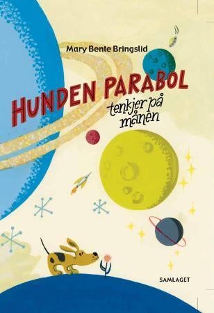 Hunden Parabol tenkjer på månen - dikt for barn