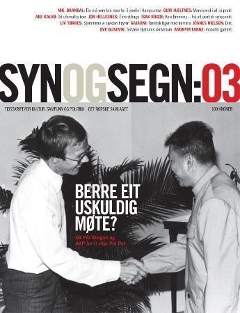 Syn og segn - hefte 3-2007 : tidsskrift for kultur, samfunn og politikk