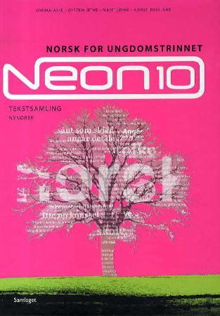 Neon 10 - tekstsamling : norsk for ungdomstrinnet
