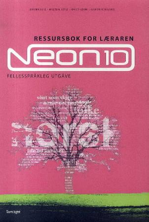 Neon 10 - ressursbok for læraren : norsk for ungdomstrinnet