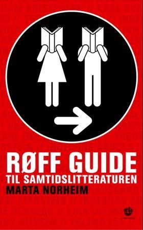 Bilde av Røff Guide Til Samtidslitteraturen Av Marta Norheim
