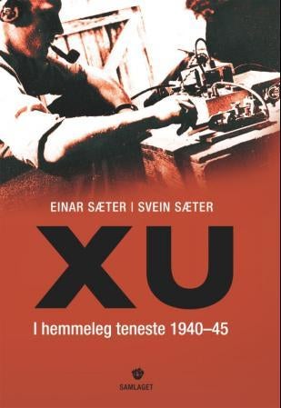 XU - i hemmeleg teneste 1940-1945