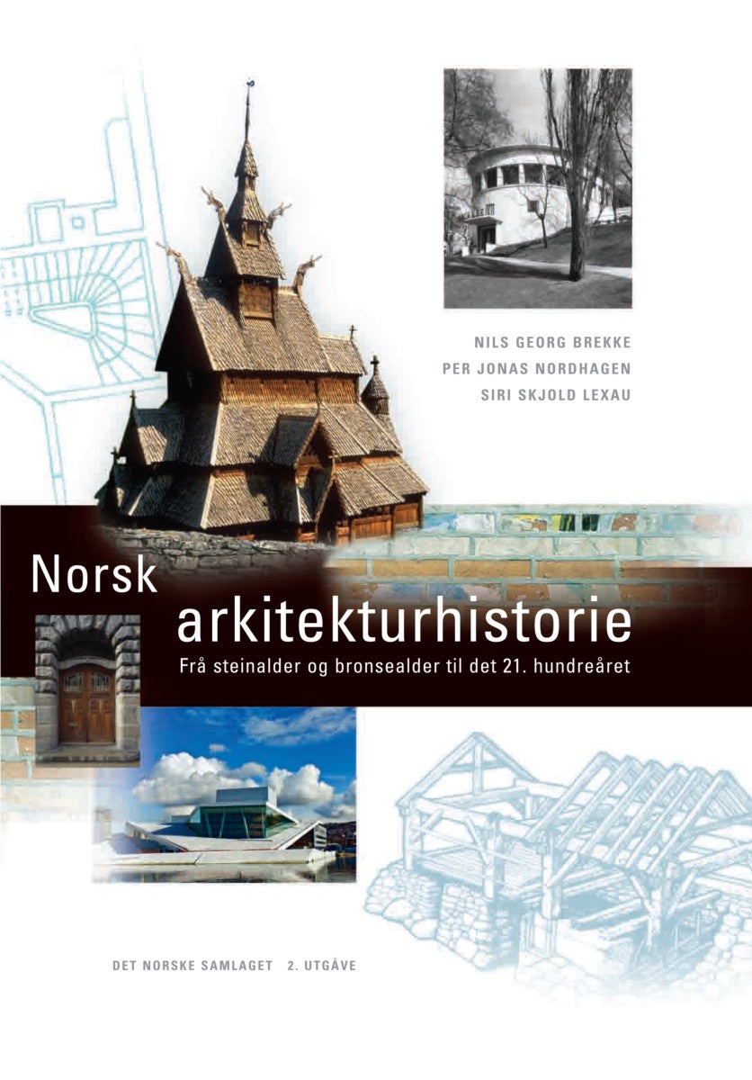 Bilde av Norsk Arkitekturhistorie Av Nils Georg Brekke, Siri Skjold Lexau, Per Jonas Nordhagen