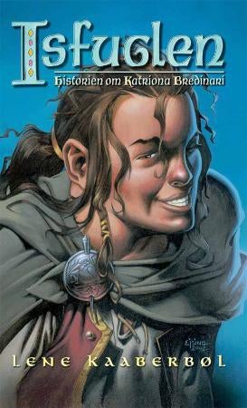 Isfuglen - historien om Katriona Bredinari