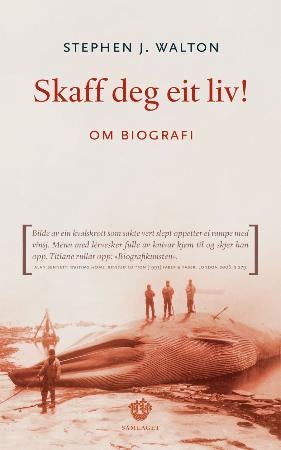 Skaff deg eit liv! - om biografi
