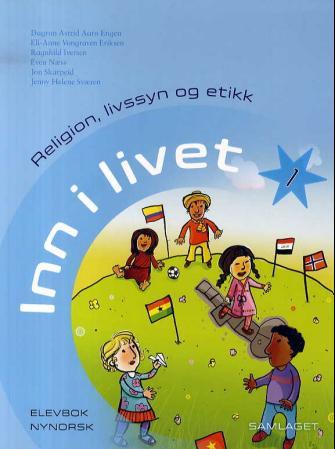 Inn i livet 1 - elevbok : religion, livssyn og etikk
