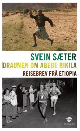 Draumen om Abebe Bikila - reisebrev frå Etiopia