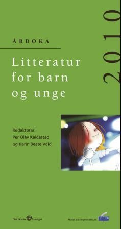 Litteratur for barn og unge 2010 - årboka