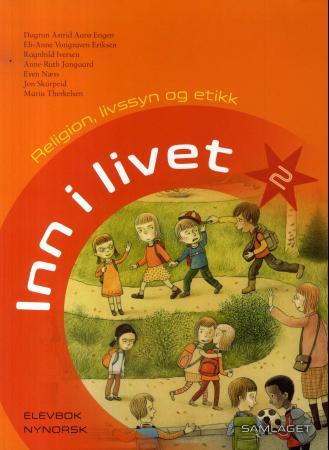 Inn i livet 2 - elevbok : religion, livssyn og etikk
