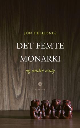 Bilde av Det Femte Monarki Og Andre Essay Av Jon Hellesnes