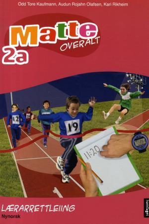 Matte overalt 2a - lærarrettleiing : matematikk for barnetrinnet