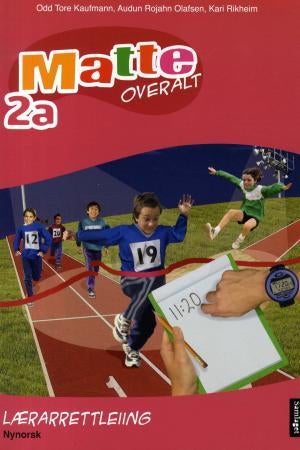 Matte overalt 2a - lærarrettleiing : matematikk for barnetrinnet