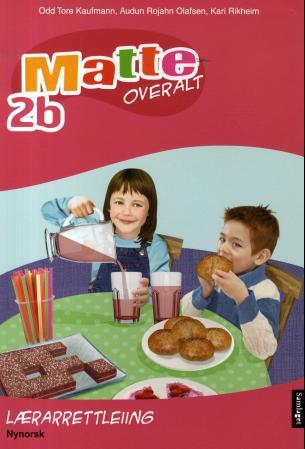 Matte overalt 2b - lærarrettleiing : matematikk for barnetrinnet