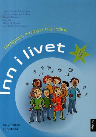 Inn i livet 3 - elevbok : religion, livssyn og etikk