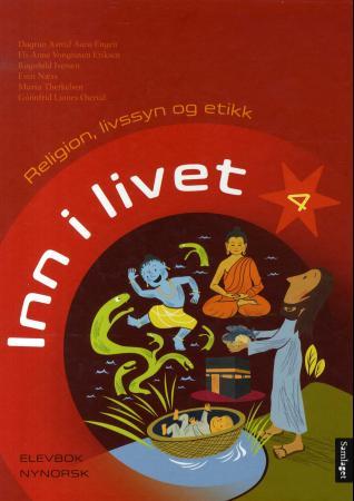 Inn i livet 4 - elevbok : religion, livssyn og etikk