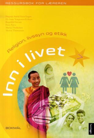 Inn i livet 7 - ressursbok for læreren : religion, livssyn og etikk