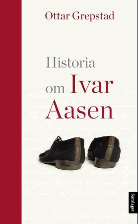 Bilde av Historia Om Ivar Aasen Av Ottar Grepstad