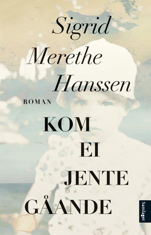 Kom ei jente gåande - roman