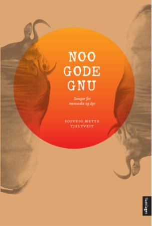Noo gode gnu - songar for menneske og dyr