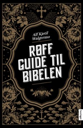 Bilde av Røff Guide Til Bibelen Av Alf Kjetil Walgermo