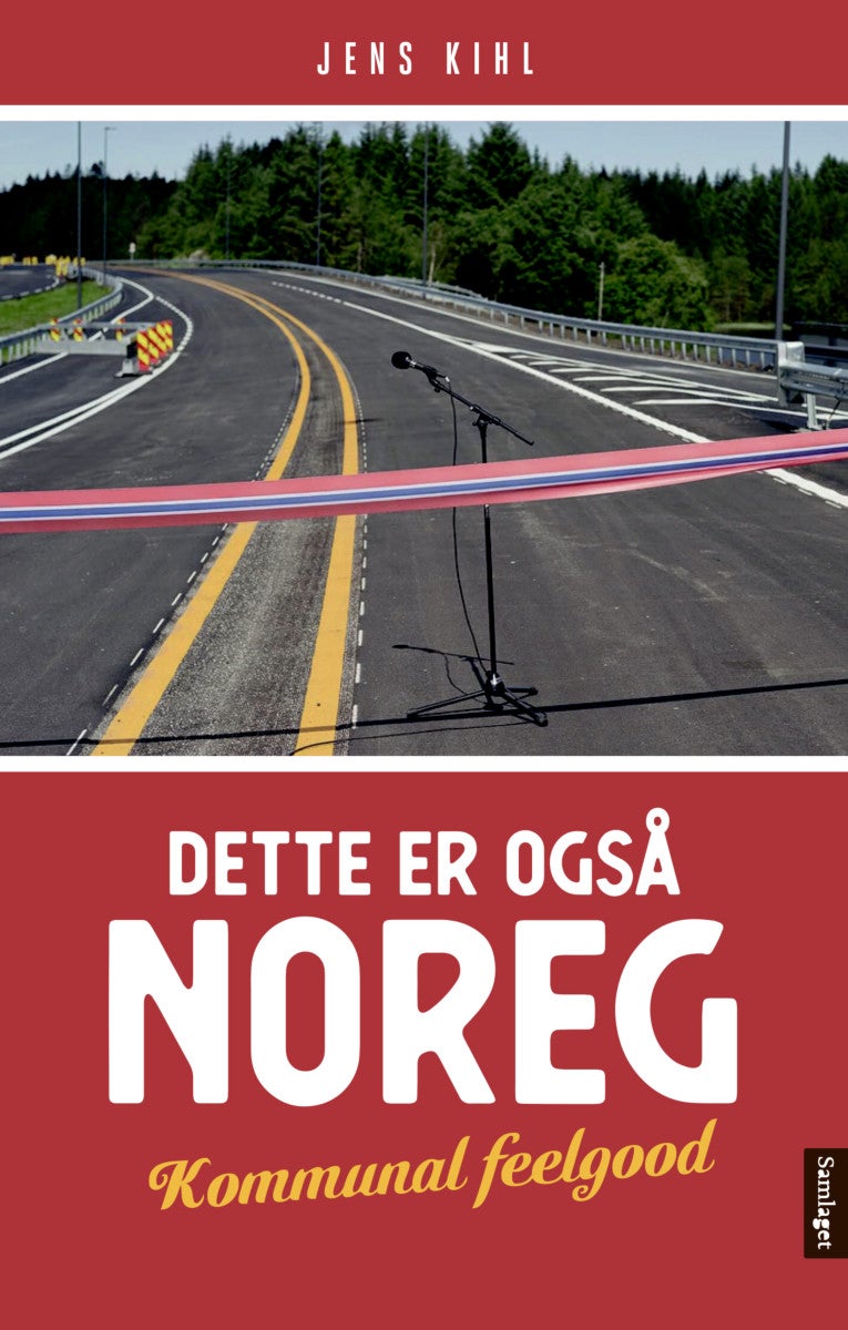 Dette er også Noreg - kommunal feelgood