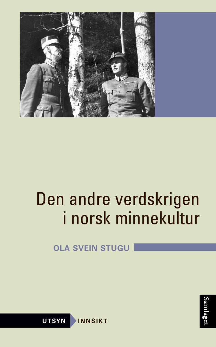Bilde av Den Andre Verdskrigen I Norsk Etterkrigsminne Av Ola Svein Stugu