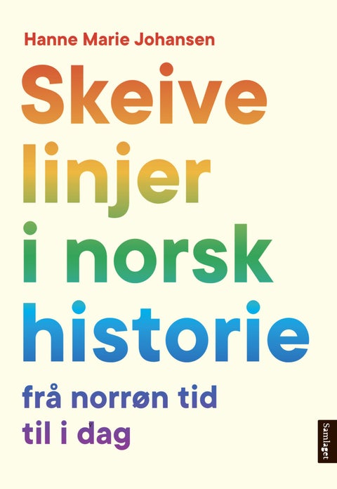Skeive linjer i norsk historie - frå norrøn tid til i dag