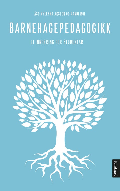Barnehagepedagogikk - ei innføring for studentar