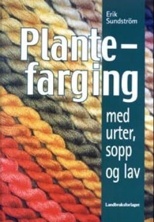 Plantefarging - med urter, sopp og lav