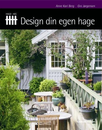 Design din egen hage