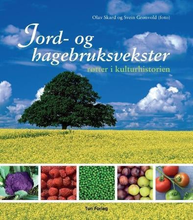 Jord- og hagebruksvekster - røtter i kulturhistorien