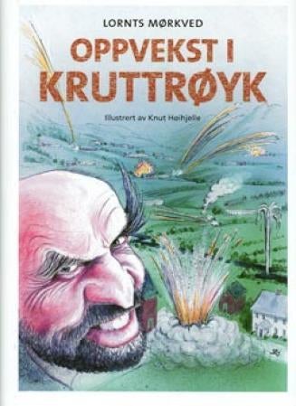 Oppvekst i kruttrøyk