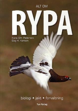 Alt om rypa - biologi, jakt, forvaltning