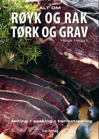 Alt om røyk og rak, tørk og grav - speking, salting, hermetisering