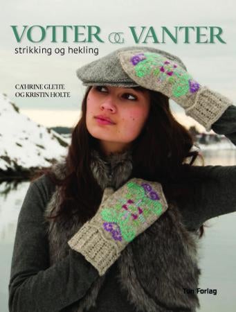 Votter og vanter - strikking og hekling