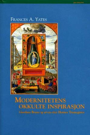 Bilde av Modernitetens Okkulte Inspirasjon Av Frances A. Yates